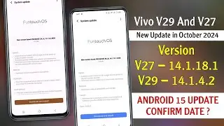 Vivo V29 & V27 New Update In October | Vivo V29 14.1.18.1 Update | Vivo V27 14.1.4.2 Update Review