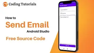 How to Send Email in Android Studio | SendEmail | Free Source Code | Coding Tutorials