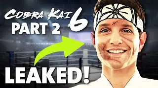 Cobra Kai Season 6 Part 2 Spoilers Are SHOCKING!