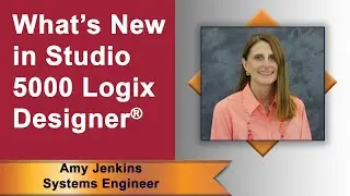 Lunch & Learn: What’s New in Studio 5000 Logix Designer®?