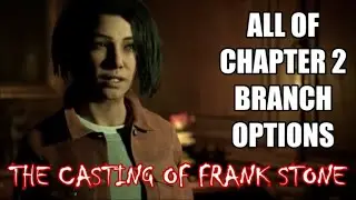 The Casting of Frank Stone - How To Unlock All of Chapter 2 Branches