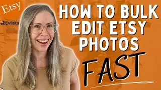 Bulk Edit Etsy Photos, Videos & Tags FAST with Evlista! | Upload, Delete, & Add Removable Overlays!