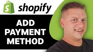How to Add Payment Method on Shopify | Shopify Tutorial 2024