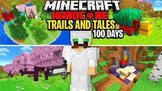 I Survived 100 Days In Minecraft Hardcore 1.20 Trails and Tales Update