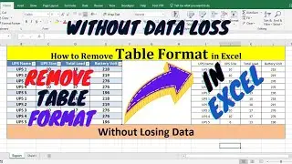 How to remove Table Format in Excel without losing Data