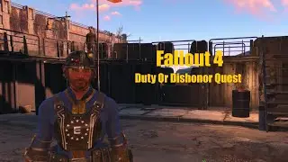 How To Complete Duty Or Dishonor Quest - Fallout 4