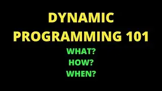 What is Dynamic Programming? How to identify and solve it