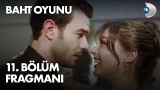 Baht Oyunu 11. Bölüm Fragmanı