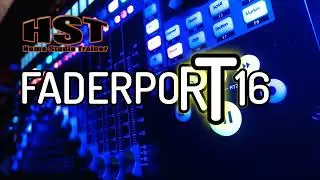 Features OVERVIEW - Faderport 16 with Studio One (Home Studio Trainer)