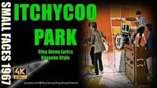 Small Faces Itchycoo Park 1967 4K Lyrics