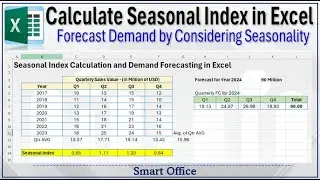 Calculate Seasonal Index and Demand Forecast in Excel