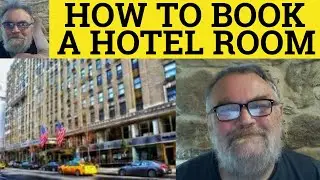 🔵 How to Book a Hotel Room on the Phone - Bookin a Hotel Room - ESL British English Pronunciation