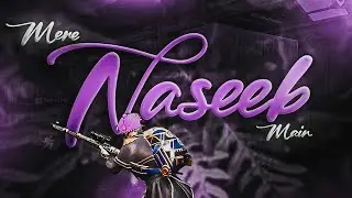 MERE NASEEB MEIN || PUBG MONTAGE || PUBG BEAT SYNC VELOCITY MONTAGE || PUBG EDIT || BGMI MONTAGE