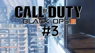 Call Of Duty Black Ops 3 Campaign Part 3