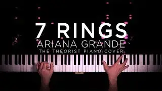 Ariana Grande - 7 Rings | The Theorist Piano Cover