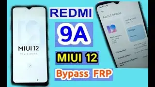 Redmi 9A Miui 12 FRP Bypass Google Account Without Pc New