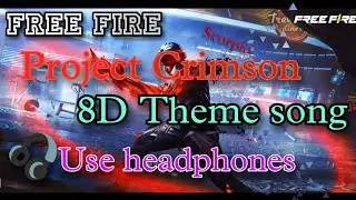 FF Project Crimson Scorpio 8D Theme Song 🎧 Use headphones | Free Fire New Update Orion |♥️ Free Fire