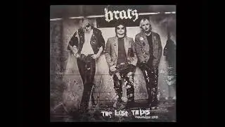 Brats ‎– The Lost Tapes  (Copenhagen 1979)