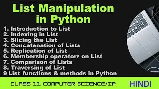 Class 11 List Manipulation in Python | List manipulation in python class 11