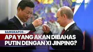 Jelang Kunjungan Putin ke China, Apa yang akan Dibahas dengan Xi Jinping?