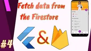 Flutter&Firestore Fetch data from the Firestore database