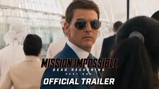 Mission: Impossible – Dead Reckoning Part One  | Official Trailer