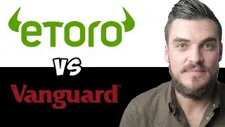 Etoro Vs Vanguard - Which Is The Best Investing Broker?