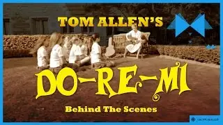 'DO-RE-MI' - Behind The Scenes