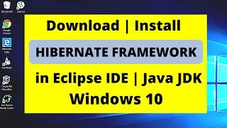 How to install and setup HIBERNATE FRAMEWORK in Eclipse Windows 10 | Java Backend Hibernate