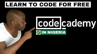 Codecademy: Learn to Code For FREE in Nigeria