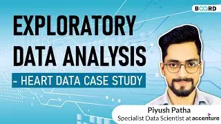 Exploratory Data Analysis (EDA) - A Case Study | Heart Data Case Study | EDA Overview