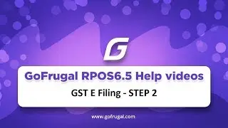 GSTR1 E- Filing | STEP 2 | GoFrugal RPOS6.5