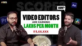 THE BIGGEST VIDEO EDITING PODCAST | VIDEO EDITING में Career in 2025 - Step to Step Guide