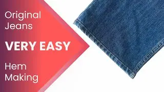 Very Easy Original Jeans Hem Making