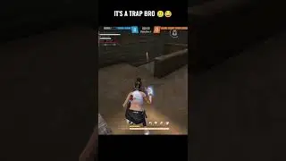 WAIT FOR END 😂 IT'S A TRAP BRO FREE FIRE