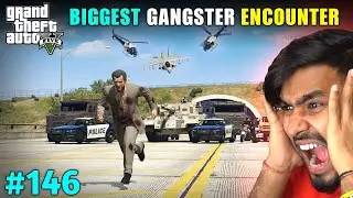 BIGGEST GANGSTER ENCOUNTER | GTA V GAMEPLAY #146