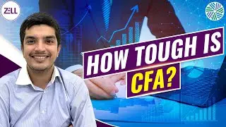 Is CFA Tough To Clear ? | How To Clear CFA In First Attempt ? | CFA | Zell Education