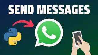 Automate WhatsApp Messages with Python in 3 Steps