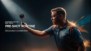 Darts Accuracy Secrets: Mastering the Perfect Pre-Shot Routine!