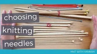 Beginners Guide To Choosing Knitting Needles