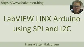 LabVIEW LINX and Arduino using SPI and I2C