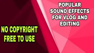 30 SOUND EFFECT POPULAR USING FOR VLOG EDITING | BEST SOUND EFFECT