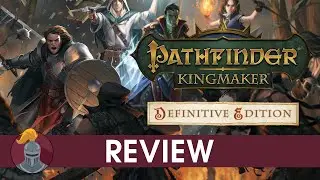 Pathfinder: Kingmaker Review