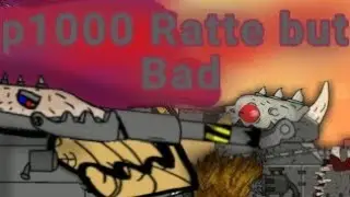 Demon P1000 Ratte but Bad All Episode's Parodies (Full Parody) - Cartoon About Tanks