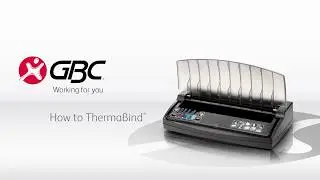 GBC - How to Thermabind - Tutorial video (EN)