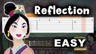 Mulan - Reflection - EASY Guitar tutorial (TAB AND CHORDS)