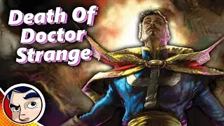 Death of Doctor Strange - Full Story From Comicstorian