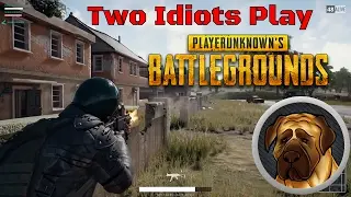 Two Idiots play Player Unknowns Battlegrounds #1 (Gameplay Funny Highlights)