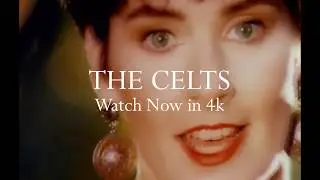 Enya - The Celts (4k Trailer)