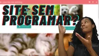 COMO FAZER SITE SEM SABER PROGRAMAR?